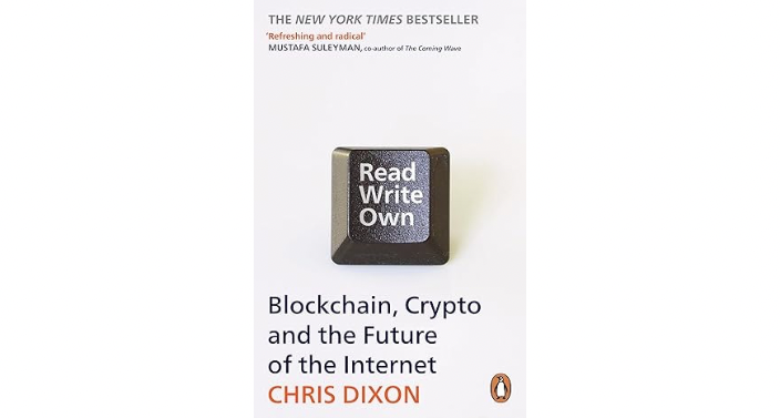 Read, Write, Own - Chris Dixon